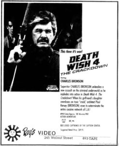 DEATH WISH 4- Home video ad.
May 28, 1988.