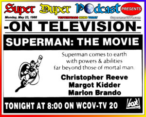 SUPERMAN THE MOVIE-
May 23, 1988.
Caped Wonder Stuns City!