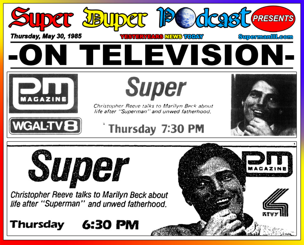 SUPERMAN III- May 30, 1985. Caped Wonder Stuns City!