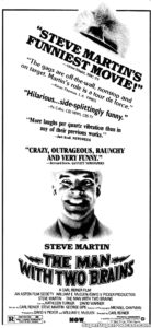 THE MAN WITH TWO BRAINS- Newspaper ad.
June 12, 1983.