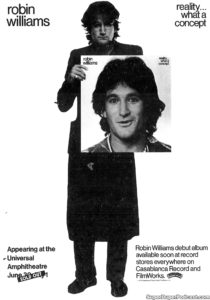 ROBIN WILLIAMS IN CONCERT- Newspaper ad.
June 30, 1979.