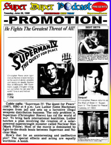 SUPERMAN IV- June 28, 1988. Caped Wonder Stuns City!