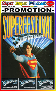 SUPERMAN THE MOVIE, SUPERMAN II, SUPERMAN III-
June 15, 1985.
Caped Wonder Stuns City!