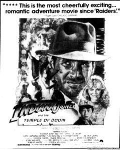 INDIANA JONES AND THE TEMPLE OF DOOM- Newspaper ad.
July 26, 1984.