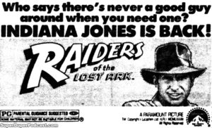RAIDERS OF THE LOST ARK- Newspaper ad.
July 12, 1983.