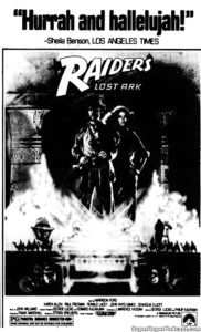RAIDERS OF THE LOST ARK- Newspaper ad.
July 26, 1981.