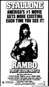 RAMBO: FIRST BLOOD PART II- Newspaper ad.
July 21, 1985.