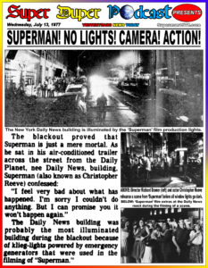 SUPERMAN THE MOVIE-
July 13, 1977.
Caped Wonder Stuns City!