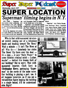 SUPERMAN THE MOVIE-
July 6, 1978.
Caped Wonder Stuns City!