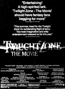 TWILIGHT ZONE: THE MOVIE- Newspaper ad.
July 13, 1983.