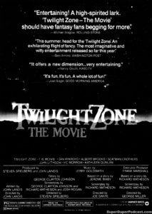 TWILIGHT ZONE THE MOVIE- Newspaper ad.
July 4, 1983.