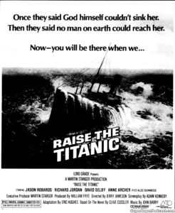 RAISE THE TITANIC- Newspaper ad.
August 1, 1980.