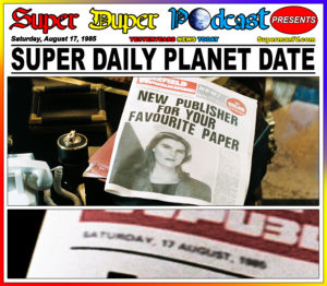 SUPERMAN IV-
August 17, 1985.
Caped Wonder Stuns City!