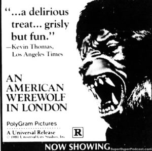 AN AMERICAN WEREWOLF IN LONDON- Newspaper ad.
September 20, 1981.