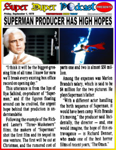 SUPERMAN THE MOVIE-
September 1, 1978.
Caped Wonder Stuns City!
