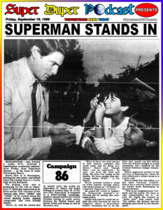 SUPERMAN THE MOVIE-
September 19, 1992.
Caped Wonder Stuns City!