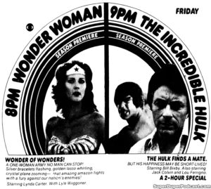 WONDER WOMAN/THE INCREDIBLE HULK- Television guide ad.
September 22, 1978.