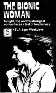 THE BIONIC WOMAN- Television guide ad.
October 23, 1978.