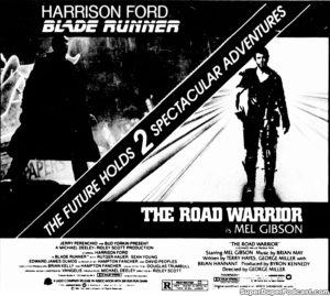 BLADE RUNNER/THE ROAD WARRIOR-Newspaper ad.
July 2, 1982.