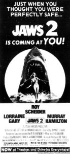 JAWS 2- Newspaper ad.
October 23, 1978.