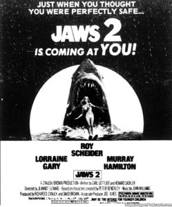 JAWS 2- Newspaper ad.
October 25, 1978.