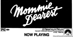 MOMMIE DEAREST- Newspaper ad.
September 28, 1981.