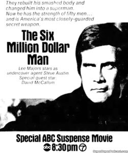 THE SIX MILLION DOLLAR MAN- Television guide ad.
October 20, 1973.