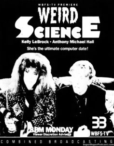 WEIRD SCIENCE- Television guide ad.
October 3, 1988.