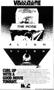 ALIEN/THE ROSE/THEMUPPET MOVIE- Home video ad.
November 3, 1980.