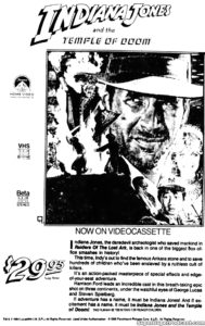 INDIANA JONES AND THE TEMPLE OF DOOM- Home video ad.
October 31, 1986.