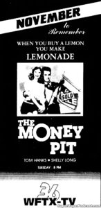 THE MONEY PIT- Television guide ad. November 15. 1988.
