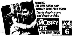 THE MONEY PIT- Television guide ad. November 17, 1991.