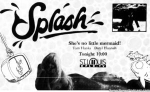 SPLASH- Television guide ad. November 17, 1991.