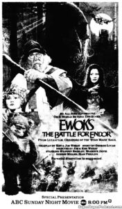 STAR WARS THE EWOK ADVENTURE THE BATTLE FOR ENDOR- Television guide ad. November 24, 1985. Caped Wonder Stuns City!