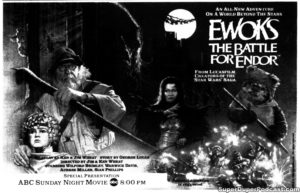 STAR WARS THE EWOK ADVENTURE THE BATTLE FOR ENDOR- Television guide ad. November 24, 1985. Caped Wonder Stuns City!