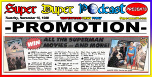 SUPERMAN IV-
November 15, 1988.
Caped Wonder Stuns City!