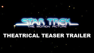 STAR TREK THE MOTION PICTURE- Theatrical teaser trailer.
Released December 7, 1979.