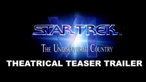 STAR TREK VI THE UNDISCOVERED COUNTRY- Theatrical teaser trailer.
Released December 6, 1991.
