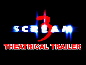 SCREAM 3- Theatrical trailer. Released February 4, 2000.