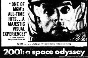2001 A SPACE ODYSSEY- Newspaper ad.
February 23, 1969.
