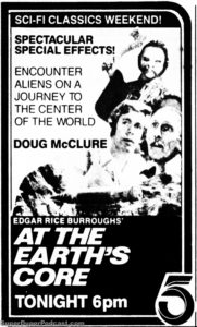 AT THE EARTH'S CORE- Television guide ad.
February 26, 1984.