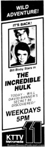 THE INCREDIBLE HULK- Television guide ad.
February 10, 1982.