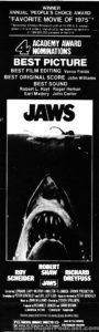 JAWS- Newspaper ad.
February 29, 1976.