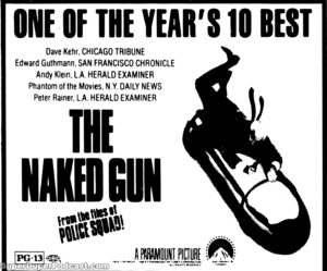 THE NAKED GUN: FROM THE FILES OF POLICE SQUAD!- Newspaper ad. February 13, 1989.