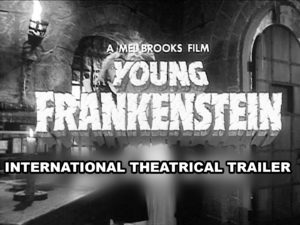 YOUNG FRANKENSTEIN- International theatrical trailer.
Released December 1974.
