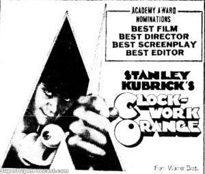 A CLOCKWORK ORANGE- Newspaper ad. March 31, 1972.