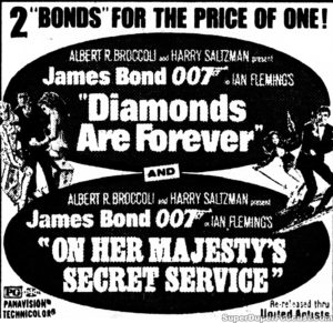 DIAMOND ARE FOREVER/ON HER MAJESTY'S SECRET SERVICE- Newspaper ad. March 21, 1973.
