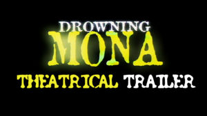 DROWNING MONA- Theatrical trailer.
Released March 3, 2000.