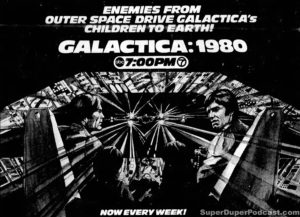 GALACTICA 1980- Television guide ad. March 16, 1980.