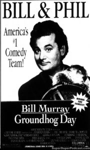 GROUNDHOG DAY- Newspaper ad. March 28, 1993.